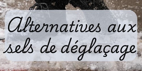 Alternatives aux sels de déglaçage